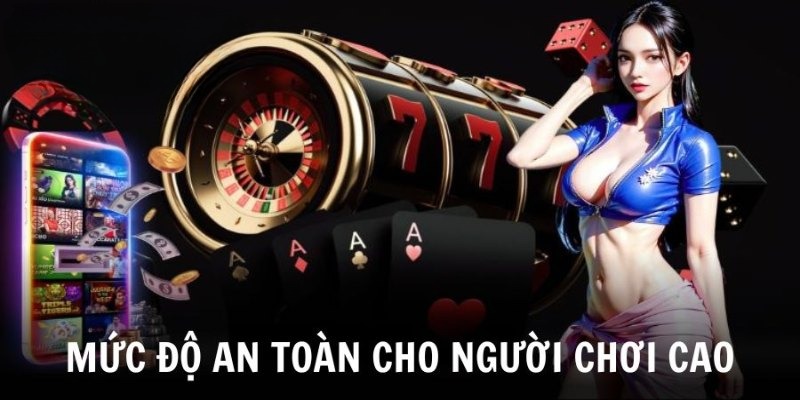 Thông tin khách cược được bảo mật an toàn tuyệt đối